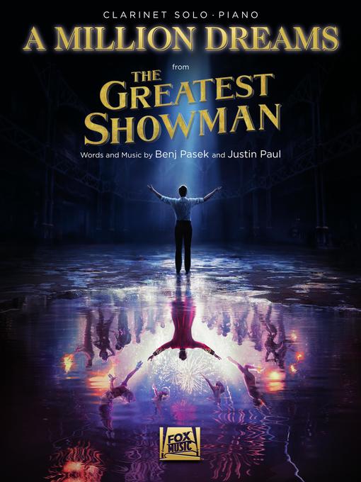 Title details for A Million Dreams (from the Greatest Showman) Clarinet with Piano Accompaniment Sheet Music by Benj Pasek - Available